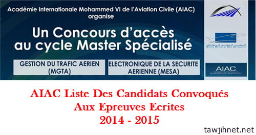 Liste Des Candidats Convoqués Aux Epreuves Ecrites AIAC