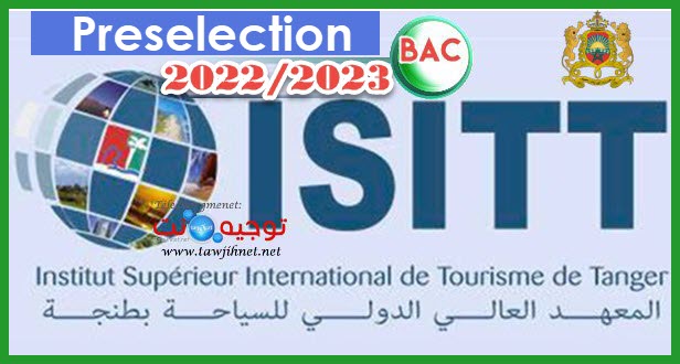 Preselection ISIT Tanger Bac 2022 / 2023